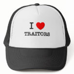 I Love Traitors Mesh Hats