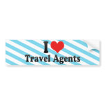 I Love Travel Agents Bumper Stickers
