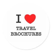 I Love Travel Brochures Stickers