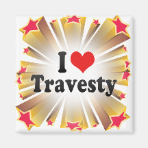 I Love Travesty Magnet