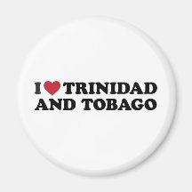 I Love Trinidad and Tobago Refrigerator Magnet