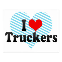 I Love Truckers Post Cards