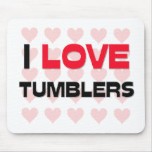 I LOVE TUMBLERS MOUSE PADS