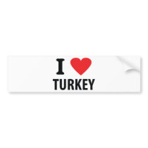 I love turkey bumper sticker