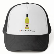 I Love Two Buck Chuck Hat