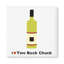 I Love Two Buck Chuck Magnet