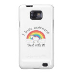 I love unicorns Deal with it! Samsung Galaxy S2 Covers