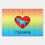 I love unicorns yard sign