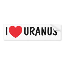 I Love Uranus Bumpersticker Bumper Stickers