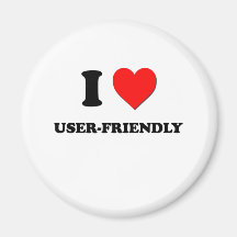 I love User-Friendly Refrigerator Magnet