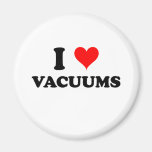 I Love Vacuums Magnets