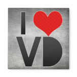 I Love VD magnets