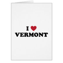 I Love Vermont Card