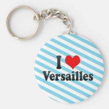 I Love Versailles, France Keychain
