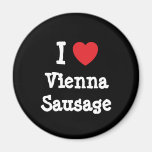 I love Vienna Sausage heart T-Shirt Refrigerator Magnet