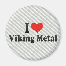 I Love Viking Metal Fridge Magnet