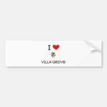 I Love VILLA GROVE Illinois Bumper Stickers