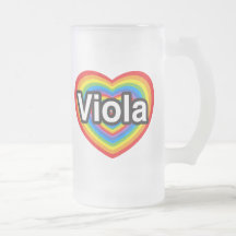 I love Viola. I love you Viola. Heart Mugs