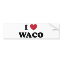 I Love Waco Texas Bumper Sticker