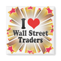 I Love Wall Street Traders Fridge Magnet