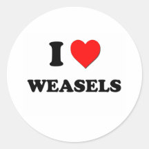 I love Weasels Sticker