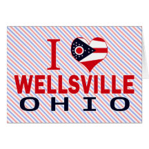 I love Wellsville, Ohio Cards