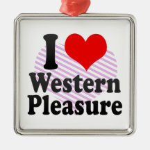 I love Western Pleasure Christmas Ornaments
