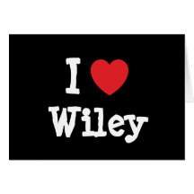 I love Wiley heart custom personalized Greeting Card