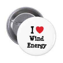 I love Wind Energy heart custom personalized Pinback Buttons