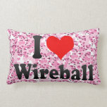 I love Wireball Throw Pillows