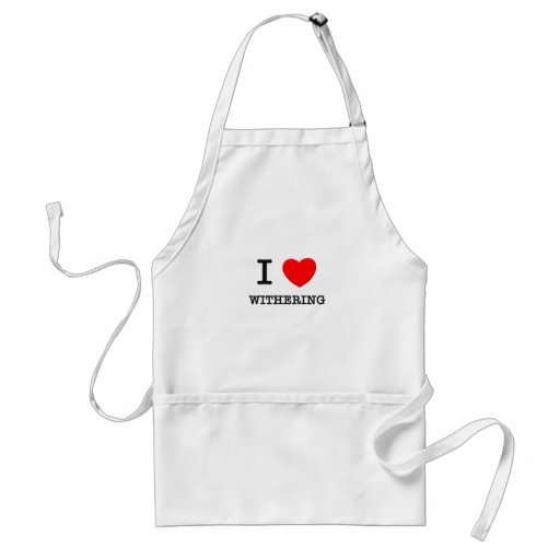 I Love Withering Apron
