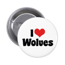 I Love Wolves Buttons
