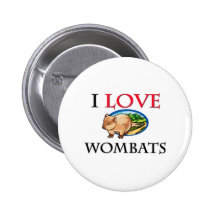 I Love Wombats Pinback Buttons