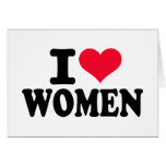 I love women greeting card