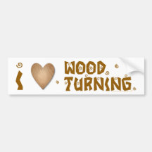 I Love Wood Turning Wooden Heart Bumper Sticker