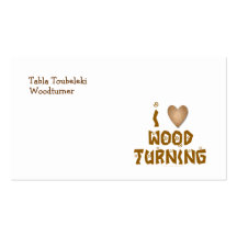 I Love Wood Turning Wooden Heart Business Cards