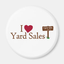 I Love Yard Sales Fridge Magnet