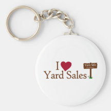 I Love Yard Sales Keychains