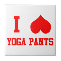 I Love Yoga Pants Tiles