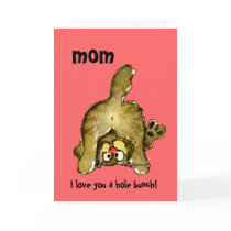 I Love You a Hole Bunch Mom Cat Card