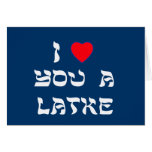 I Love You a Latke Cards