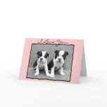 I Love You Boston Terriers greeting card