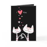 I Love You Cats (black) Valentine Cards