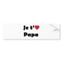 I Love You Dad Bumper Sticker