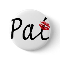 I Love You, Dad Pinback Buttons