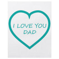 I Love You Dad Full Color Flyer