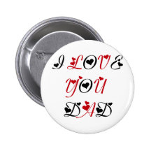 I Love You, Dad Pins