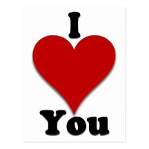 I Love You Gifts and Apparel Postcard