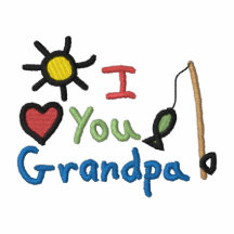 I Love You Grandpa