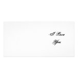 I Love You. In a script font. Black and White. photo cards